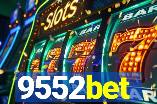 9552bet