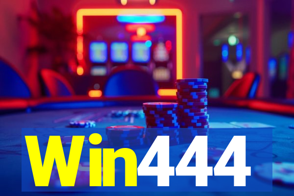 Win444