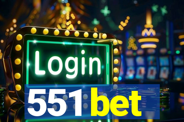 551 bet