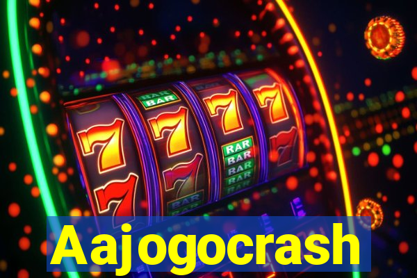 Aajogocrash