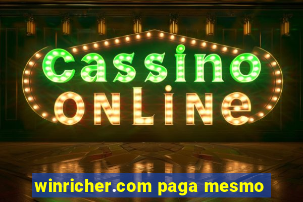 winricher.com paga mesmo