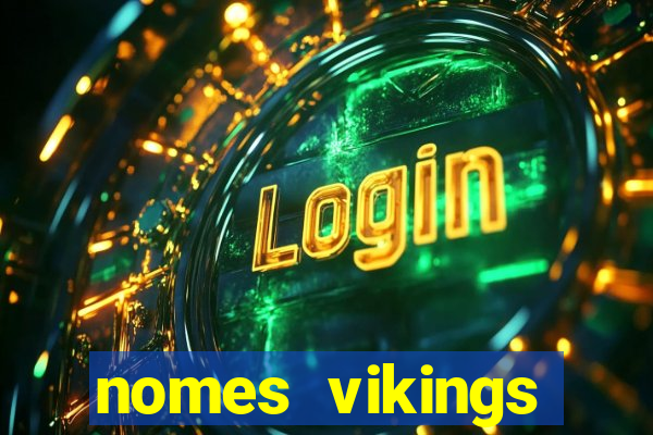 nomes vikings masculinos e significados