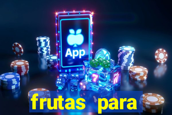 frutas para imprimir e recortar