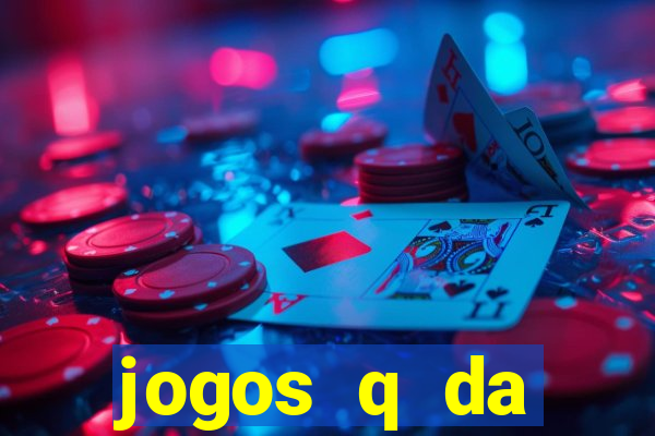 jogos q da dinheiro de verdade