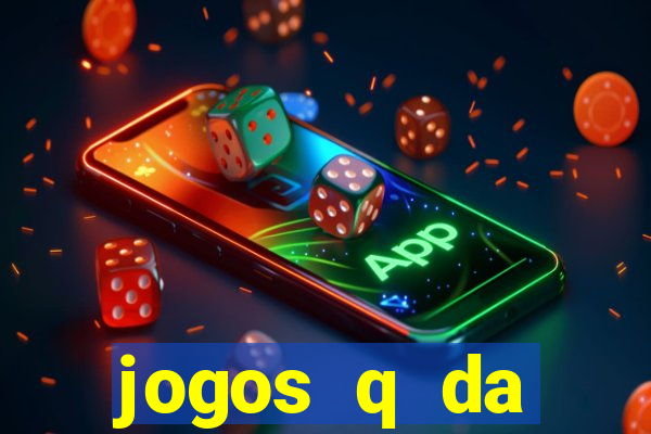 jogos q da dinheiro de verdade