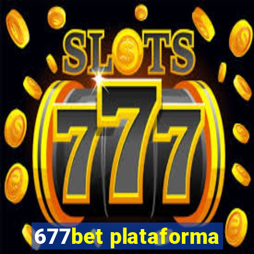 677bet plataforma
