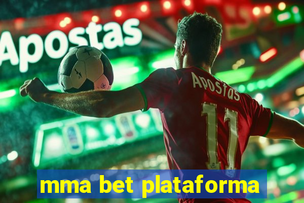 mma bet plataforma