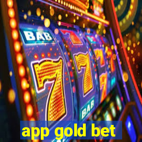 app gold bet