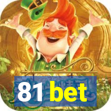 81 bet