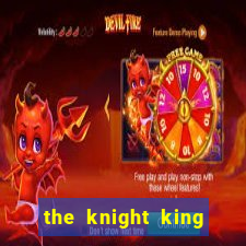 the knight king who returned with a god ptbr