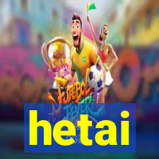 hetai
