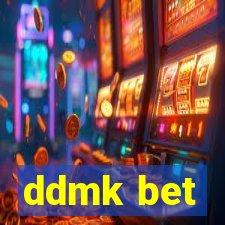 ddmk bet