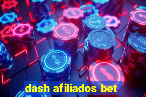 dash afiliados bet