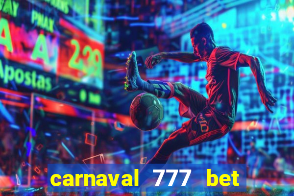 carnaval 777 bet paga mesmo