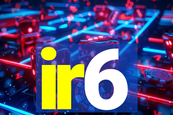 ir6