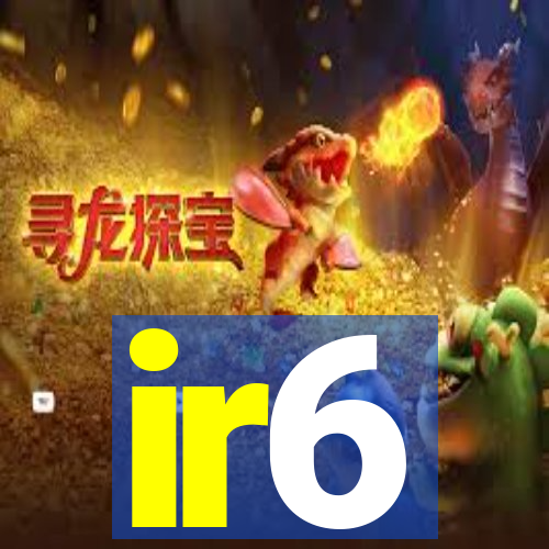 ir6