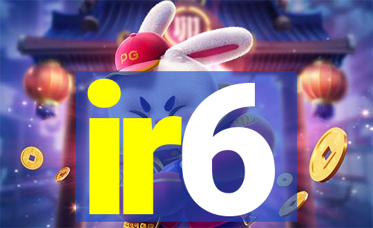 ir6