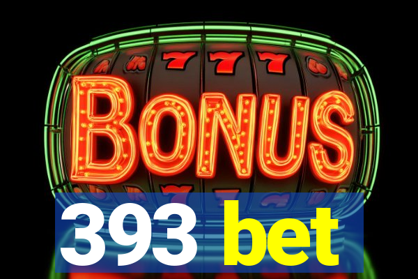 393 bet