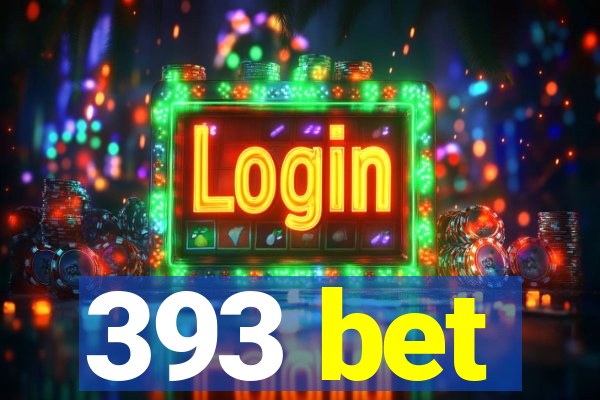 393 bet