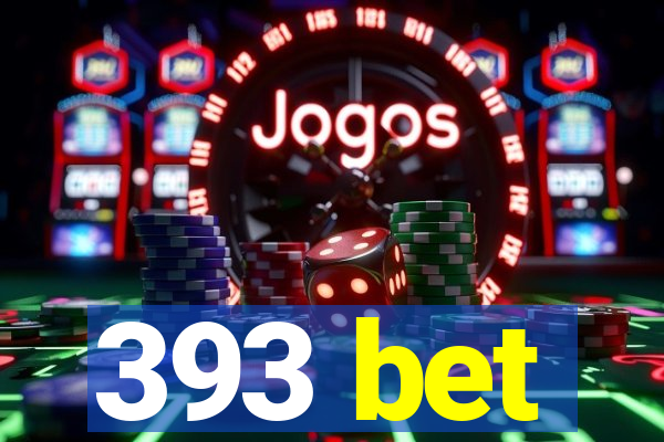 393 bet