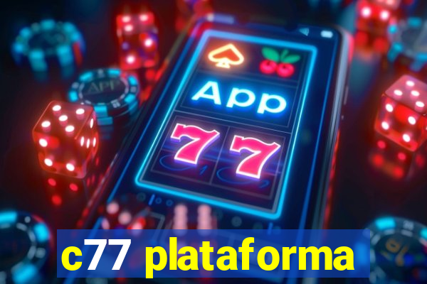 c77 plataforma