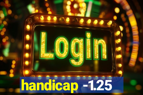 handicap -1.25