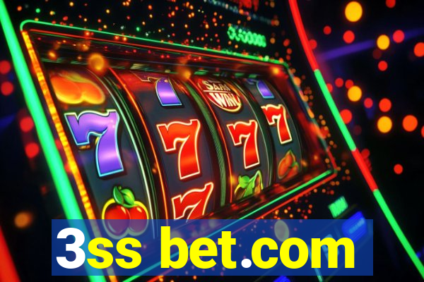 3ss bet.com