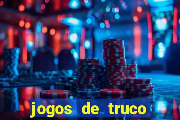 jogos de truco valendo dinheiro