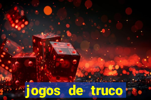 jogos de truco valendo dinheiro