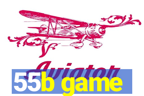 55b game