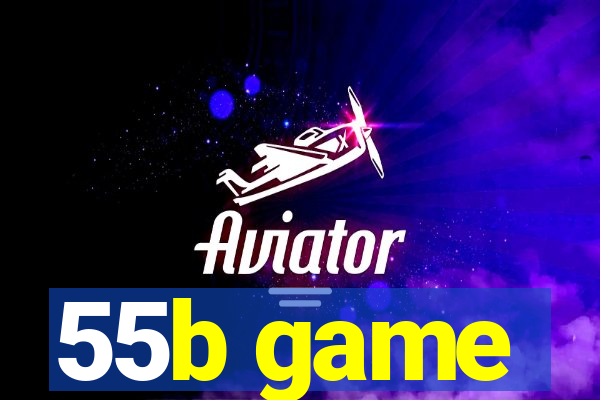 55b game