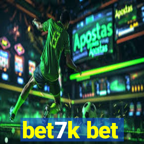 bet7k bet