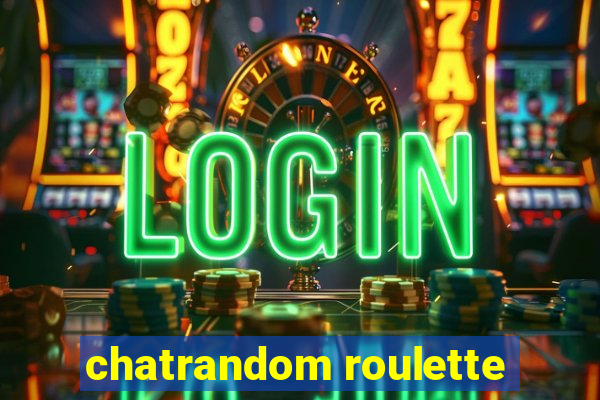chatrandom roulette