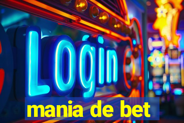 mania de bet