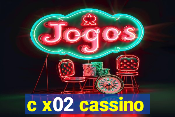c x02 cassino