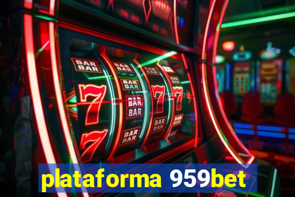 plataforma 959bet