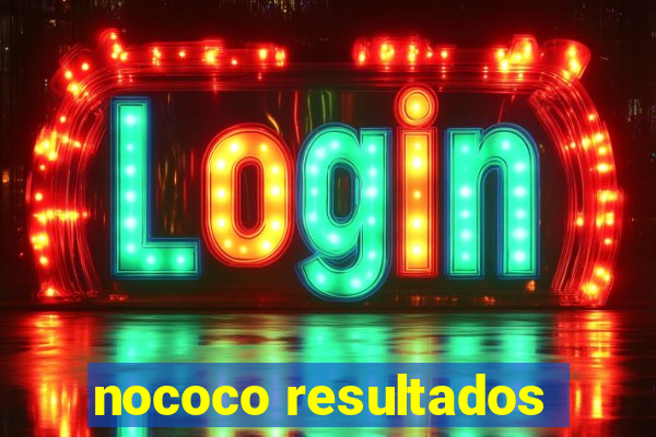 nococo resultados