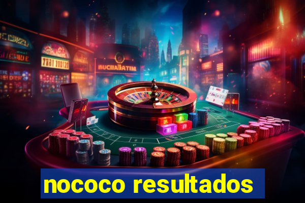 nococo resultados