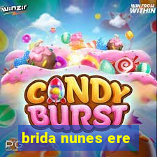 brida nunes ere