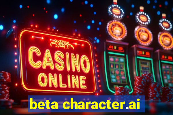 beta character.ai