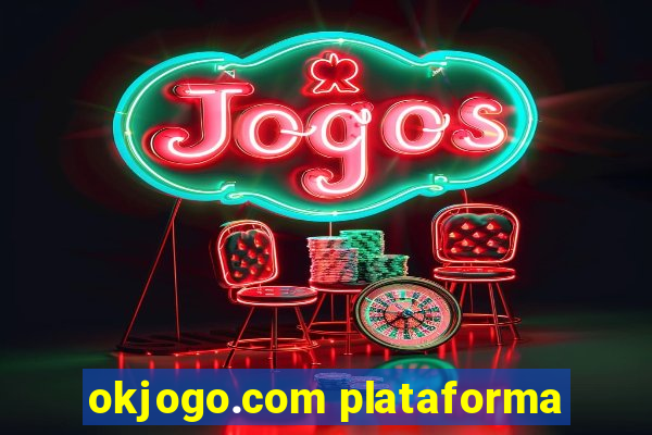 okjogo.com plataforma