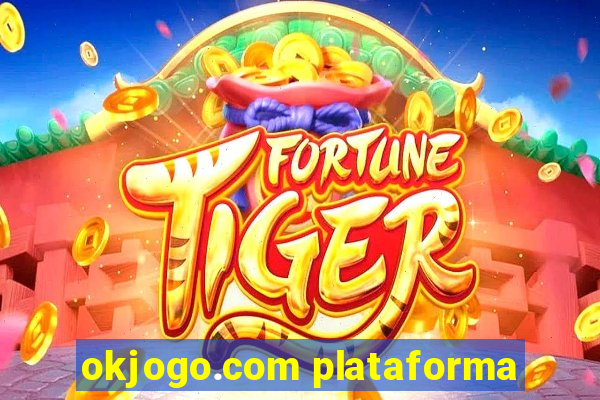 okjogo.com plataforma