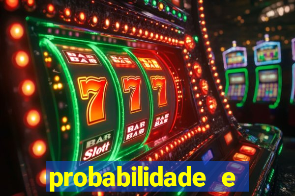 probabilidade e estatistica jogos de futebol