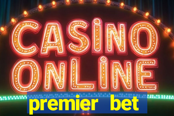 premier bet application download