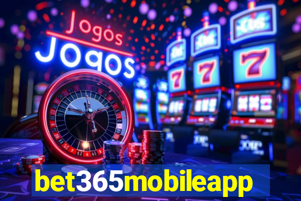 bet365mobileapp
