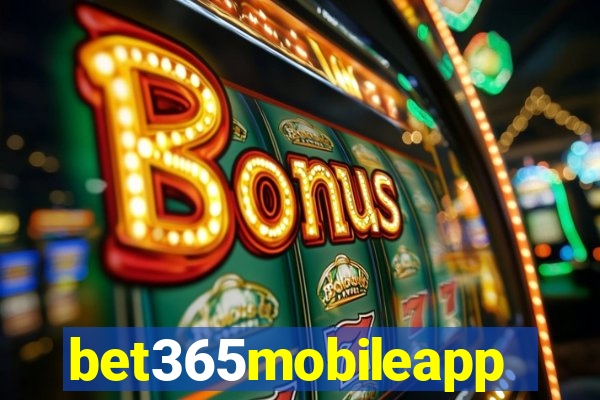 bet365mobileapp