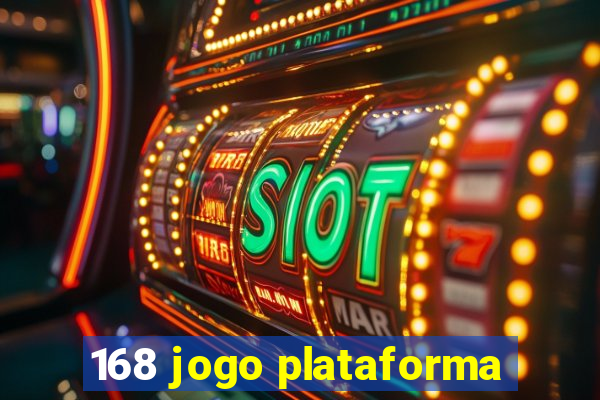 168 jogo plataforma