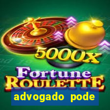 advogado pode patrocinar time de futebol