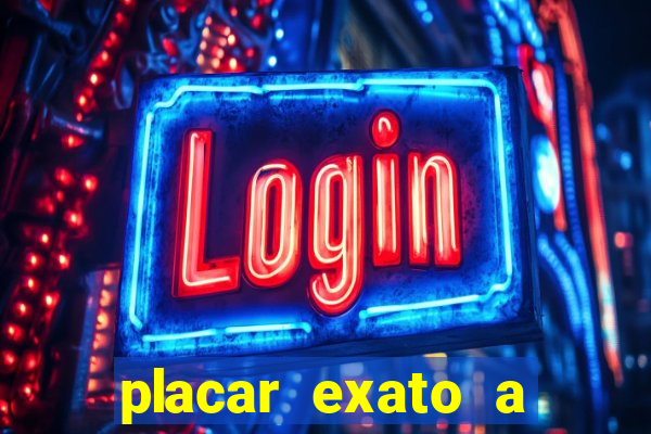 placar exato a qualquer momento bet365