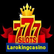 Larokingcasino